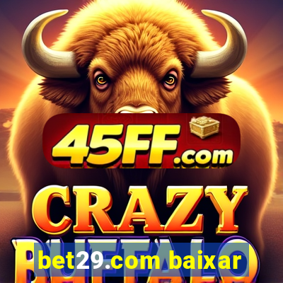 bet29.com baixar